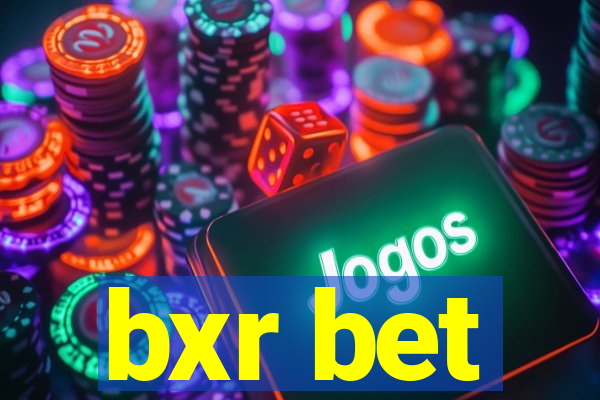 bxr bet